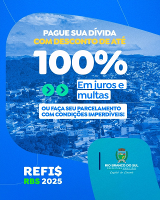 PROGRAMA DE RECUPERAÇÃO FISCAL REFIS-RBS OFERECE OPORTUNIDADE PARA QUITAÇÃO DE DÍVIDAS COM A PREFEITURA