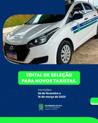PREFEITURA ABRE EDITAL PARA SELEÇÃO DE NOVOS TAXISTAS